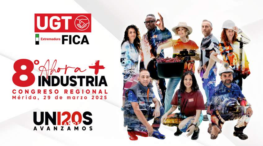 UGT FICA Extremadura celebra el sábado su 8º Congreso Regional